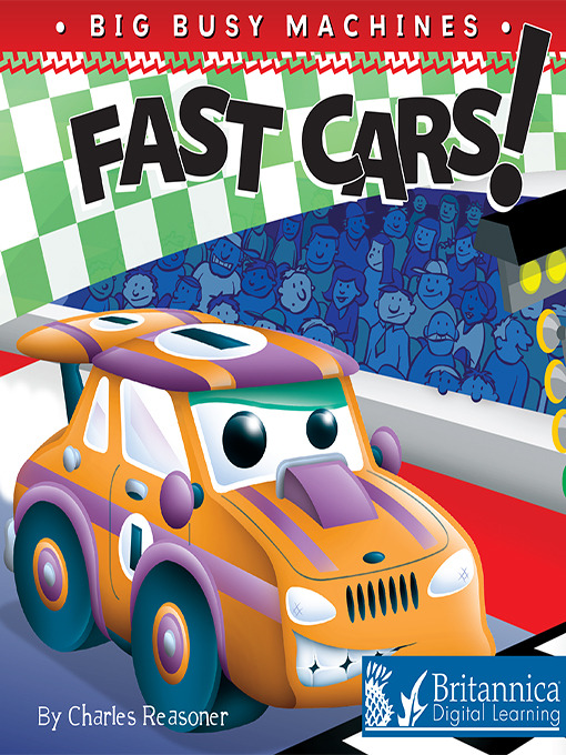 Title details for Fast Cars! by Britannica Digital Learning - Available